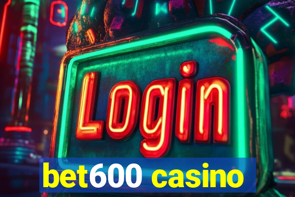 bet600 casino