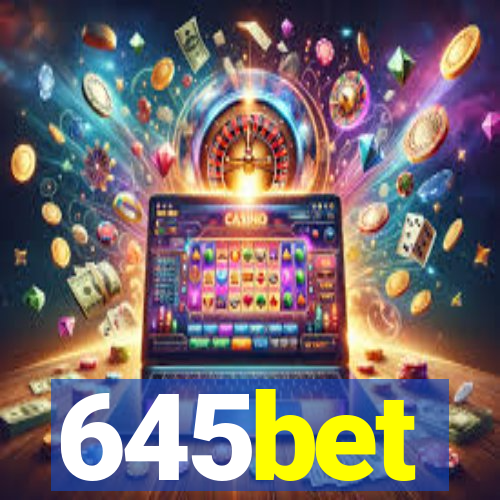 645bet