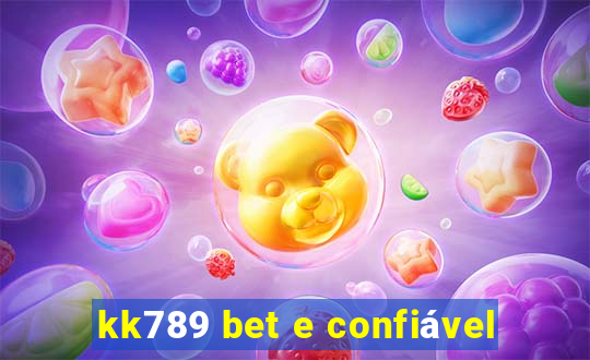 kk789 bet e confiável
