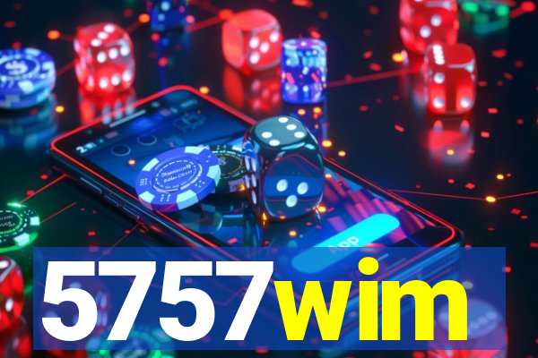 5757wim