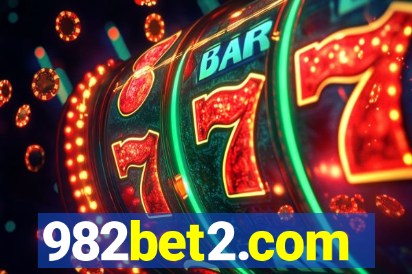 982bet2.com