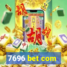 7696 bet com