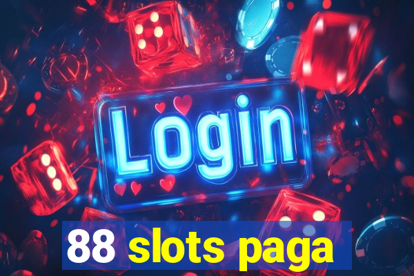 88 slots paga