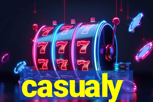 casualy
