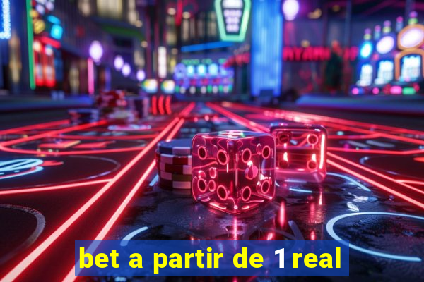bet a partir de 1 real