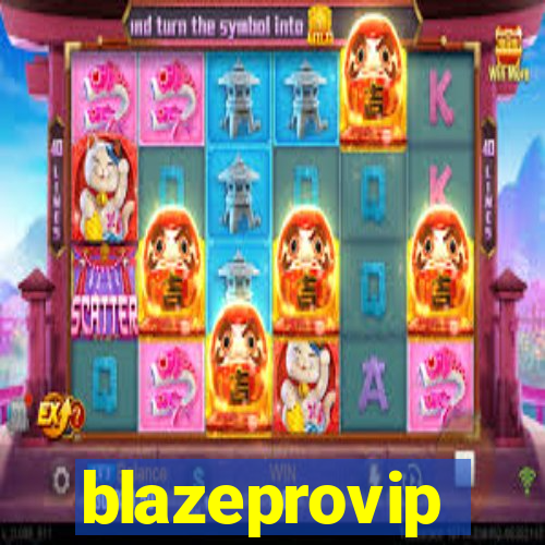 blazeprovip