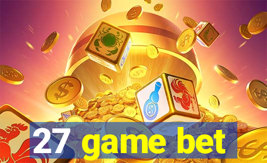 27 game bet