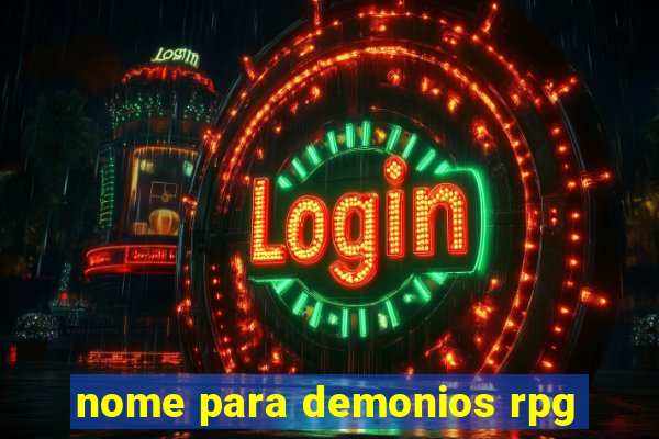 nome para demonios rpg