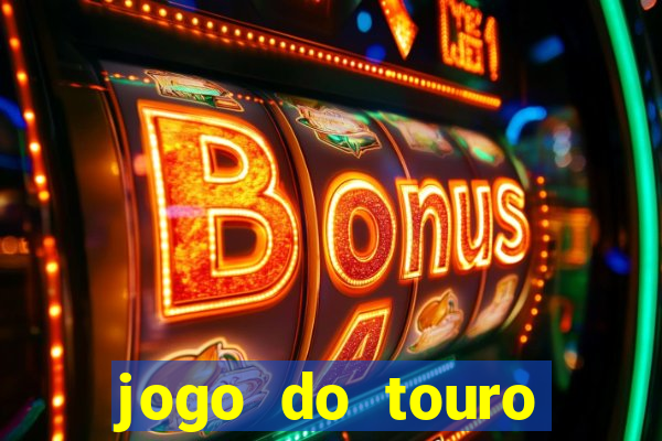 jogo do touro plataforma nova