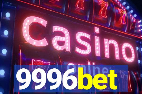 9996bet