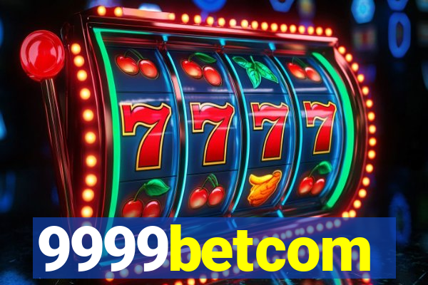 9999betcom