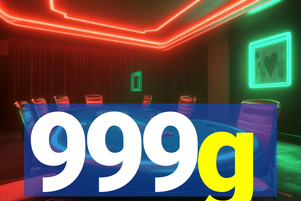 999g