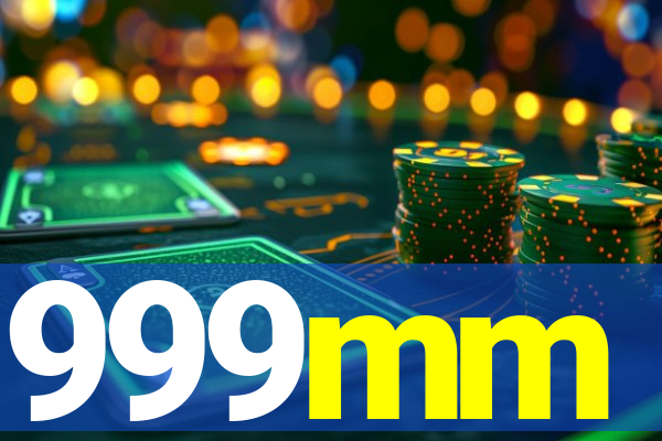 999mm
