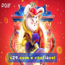 s29.com e confiável