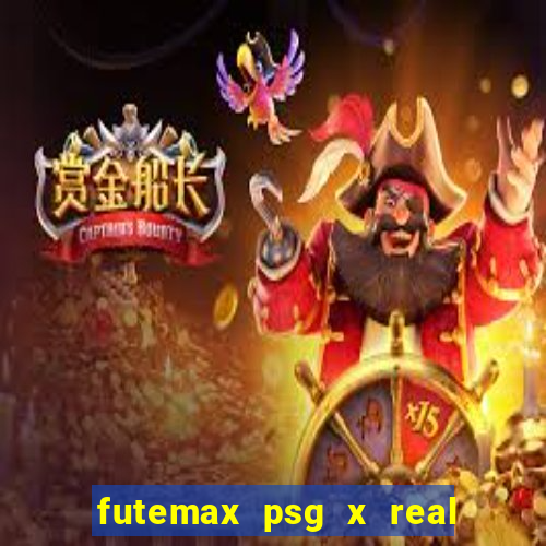 futemax psg x real madrid ao vivo