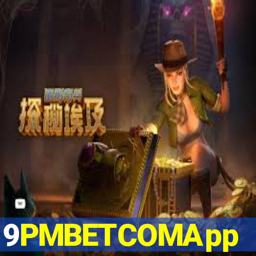 9PMBETCOMApp