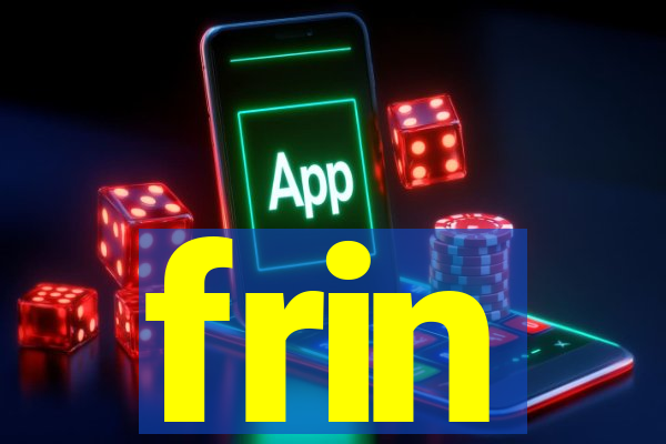frin