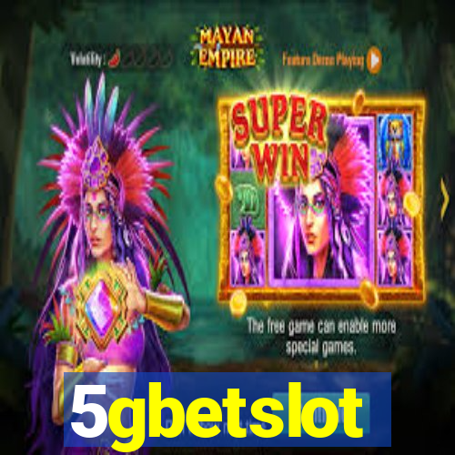 5gbetslot
