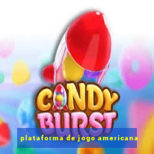 plataforma de jogo americana