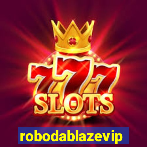 robodablazevip