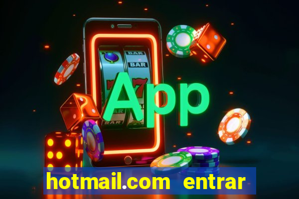 hotmail.com entrar caixa de entrada