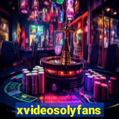xvideosolyfans