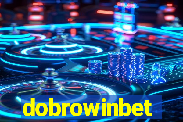 dobrowinbet
