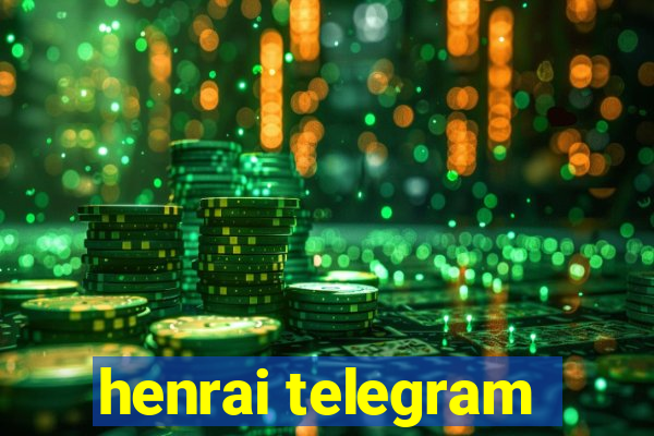 henrai telegram