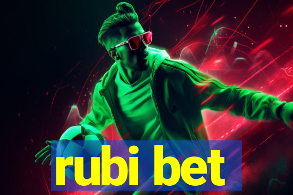 rubi bet