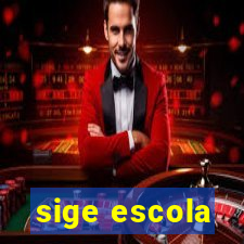 sige escola