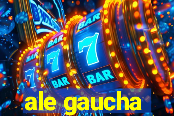 ale gaucha