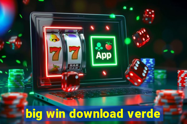 big win download verde