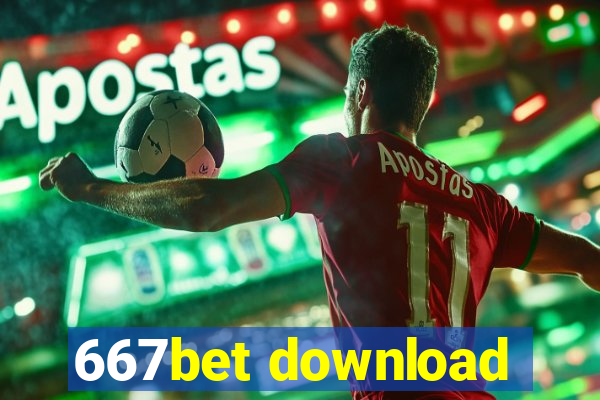 667bet download