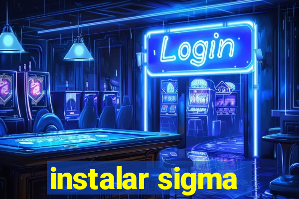 instalar sigma
