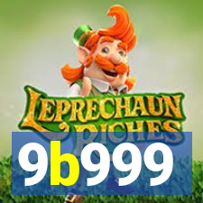 9b999