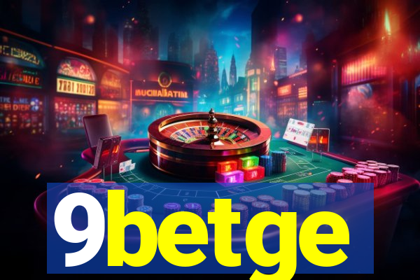 9betge
