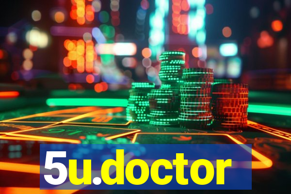 5u.doctor