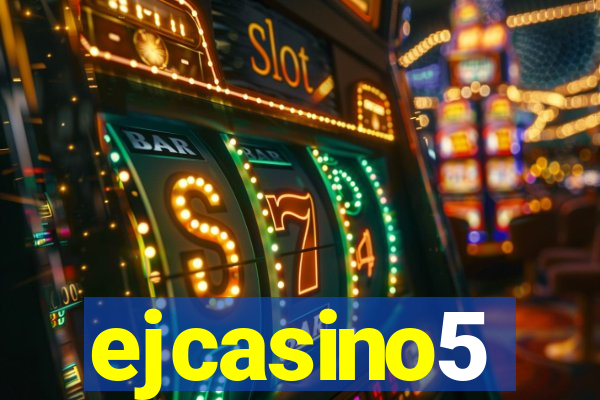 ejcasino5