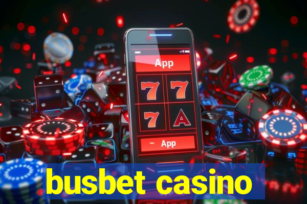 busbet casino