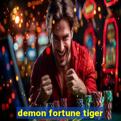 demon fortune tiger