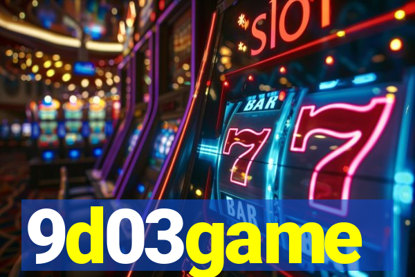 9d03game
