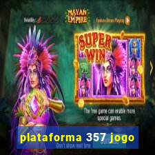 plataforma 357 jogo