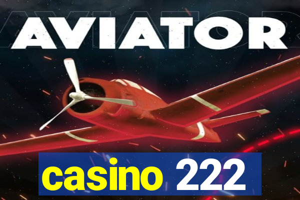 casino 222