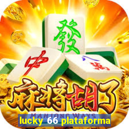lucky 66 plataforma