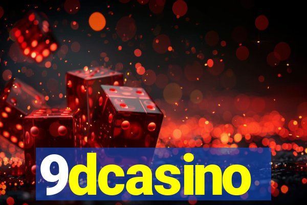 9dcasino