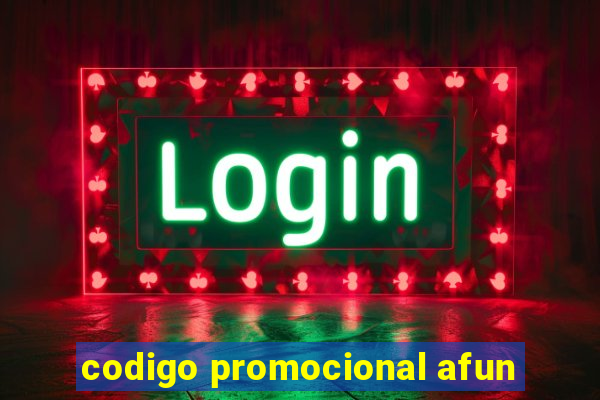 codigo promocional afun