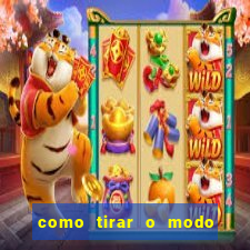 como tirar o modo demonstra  o da tv philco