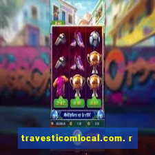 travesticomlocal.com. r