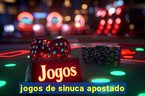 jogos de sinuca apostado