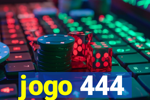 jogo 444